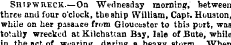 Shipwreck.—On Wednesday morning, between...