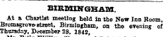 BIRMINGHAM . At a Chartist meeting beld ...