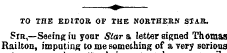 to the editor of the northern siar. SrR,...