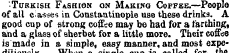 Turkish Fashion on Making Coffee.—People...