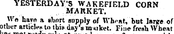 YESTERDAY'S WAKEFIELD CORN MARKET. We ha...