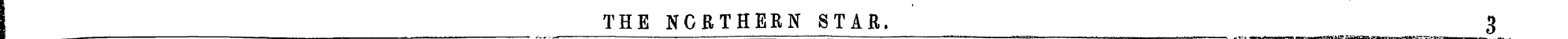 THE NORTHERN STAR. 2St? n—-. ¦¦¦¦¦ * rw«...