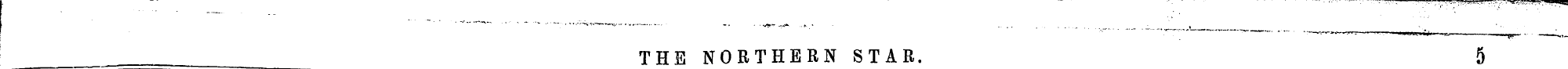 THE NORTHERN STAR. 5 ~"~