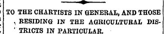 : , , , , a - - - - ;. TO THE CHARTISTS ...