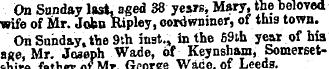 On Sunday last, aged 38 years, Mary, the...