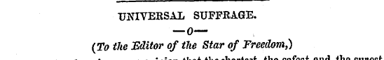 UNIVERSAL SUFFRAGE — y—(To the Editor of...