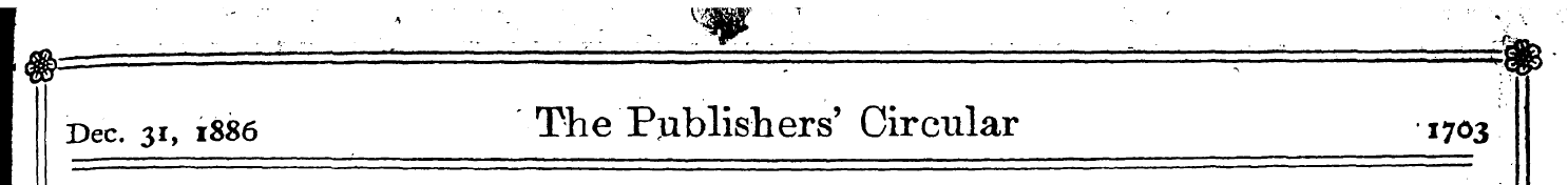 I<©r— ' " *W Dec 31, 1886 The ' Publishe...