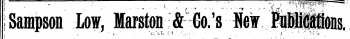 Sampson low, Marston & Co.'s New Publications.