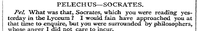 PELECHUS—SOCRATES. terday Pel. in What t...