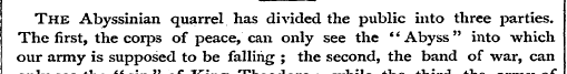 The Abyssinian quarrel has divided the p...