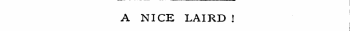 A NICE LAIRD !