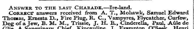 Answer to the last Charade.—Ire-land. Th...