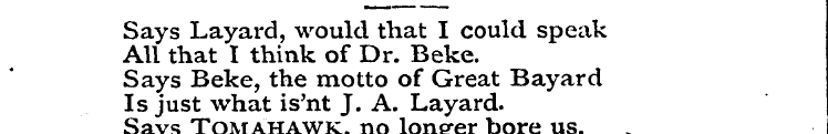 Says Layard, would that I could speak Al...