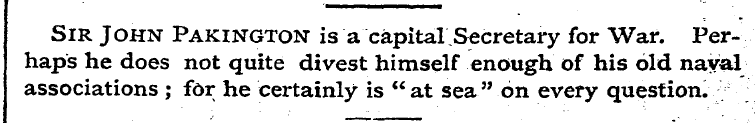 Sir John Pakington is a capital Secretar...