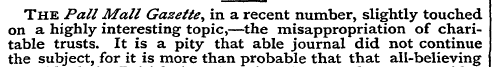The Pall Mall Gazette, in a recent numbe...