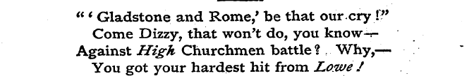 " < Gladstone and Rome/ be that our cry ...