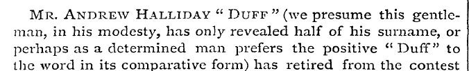 Mr. Andrew Halliday " Duff " (we presume...