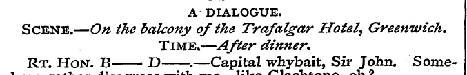 A DIALOGUE. Scene.—On the balcony of the...
