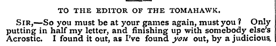 TO THE EDITOR OF THE TOMAHAWK. putting S...
