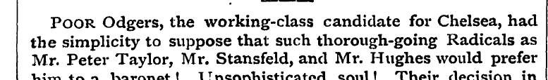 Poor Odgers, the working-class candidate...