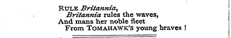 Rule Britannia Britannia rules , the wav...