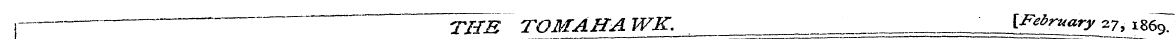 * - TUB TOMAHAWK. ^ __jF^my _ 27, l86 9.