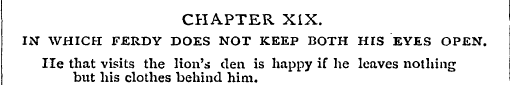 CHAPTER XIX. IN WHICH FERDY DOES NOT KEE...