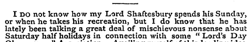 I do not know how my Lord Shaftesbury sp...
