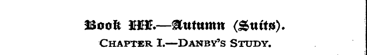 Boolt $Cff.—Autumn (%uit&). Chapter I.— ...