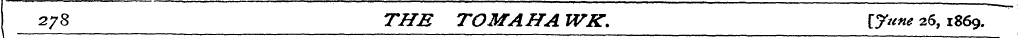 278 THE TOMAHA WK. {June 26, 1869.