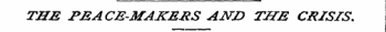 THE PEACEMAKERS AJVD THE CRISIS.