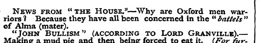 News from " the House."—Why are Oxford m...