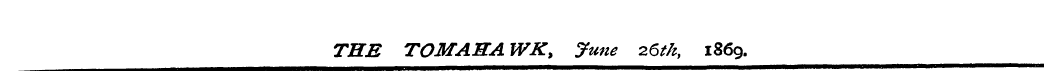 THE TOMAMAWK, June 2.6th, 1869.