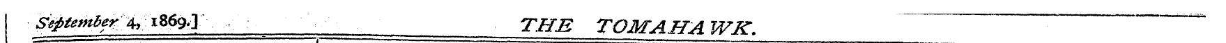 September % 1869.] THE TOM AH A WR.