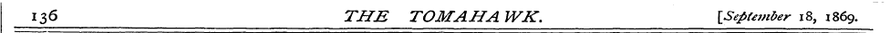 136 THE TOMAHA WK. {September 18, 1869.