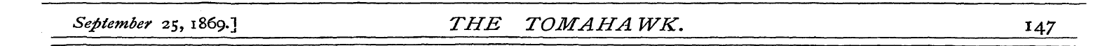 September 25, 1869.] THE TOM AH A WK. 14...