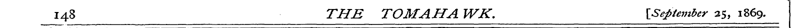 I 4 8 THE TOMAHA WK. [September 15, 1869...