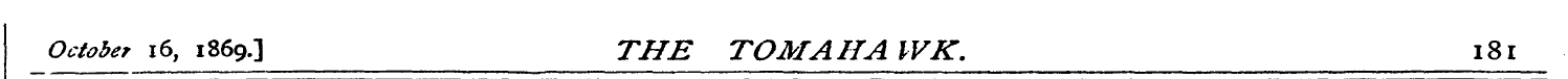October 16, 1869.] THE TOM AH A IVK. 181