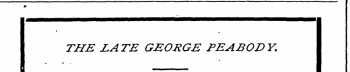 THE LATE GEORGE PEABODY.