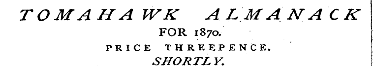 TOMAHA WK ALMANACK FOR 1870. PRICE THREE...