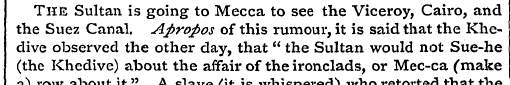 The Sultan is going to Mecca to see the ...