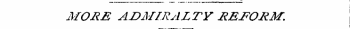 MOXE ADMIRALTY REFORM.