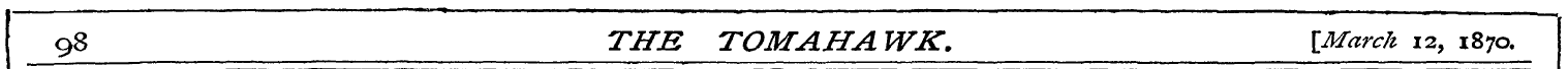 9 8 THE TOM AH A WK. jMarch 12 , 1870.