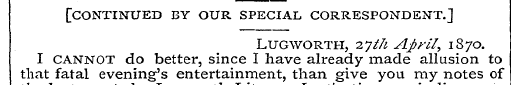 [continued by our special correspondent....