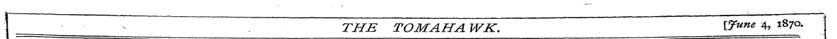I • . THE TOM AH A WK. . V? une 4, l87Q ...