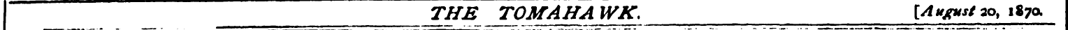 THE TOMAHA WK. [August 20, 1870-