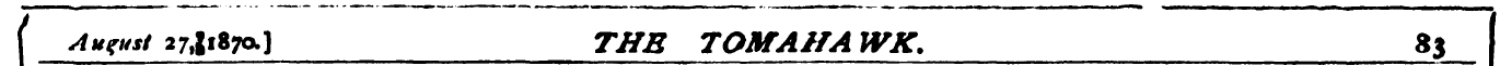 ( August 27,11870.) THE TOMAHA WK. 83