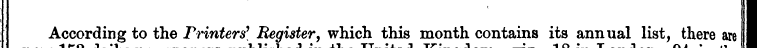 According to the Printers' Register, whi...