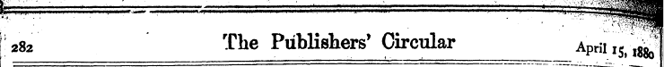 I ¦ =_ i . ¦:• ». 282 The Publishers' Ci...