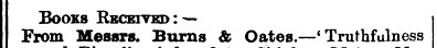 Books Received: — From Messrs. Burns & O...